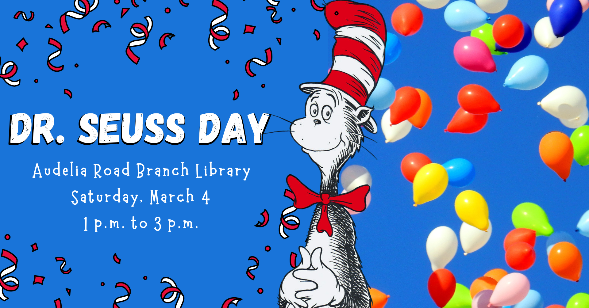 Dr. Seuss Day Happy Birthday! Dallas Public Library